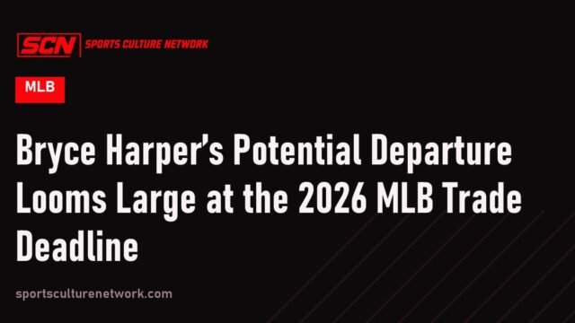 Bryce Harper’s Potential Departure Looms Large at the 2026 MLB Trade Deadline
