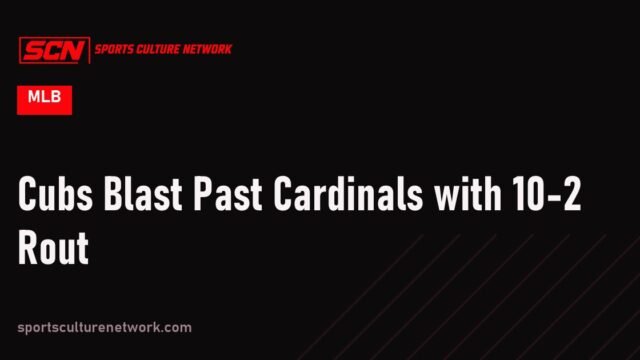 Cubs Blast Past Cardinals with 10-2 Rout