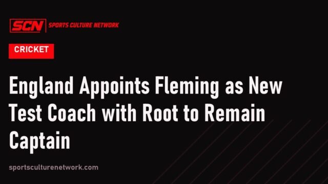 England Appoints Fleming as New Test Coach with Root to Remain Captain