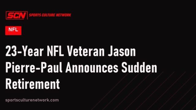 23-Year NFL Veteran Jason Pierre-Paul Announces Sudden Retirement