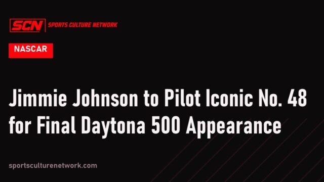 Jimmie Johnson to Pilot Iconic No. 48 for Final Daytona 500 Appearance