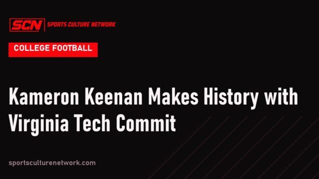 Kameron Keenan Makes History with Virginia Tech Commit
