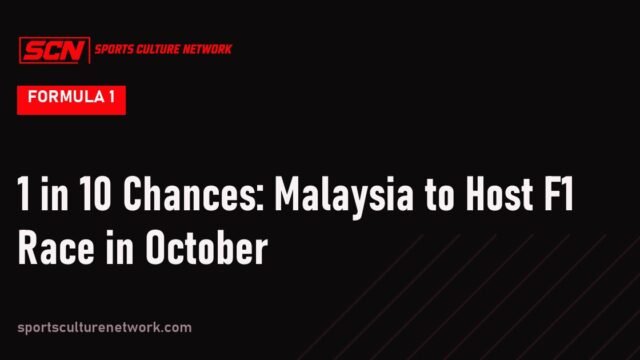 1 in 10 Chances: Malaysia to Host F1 Race in October