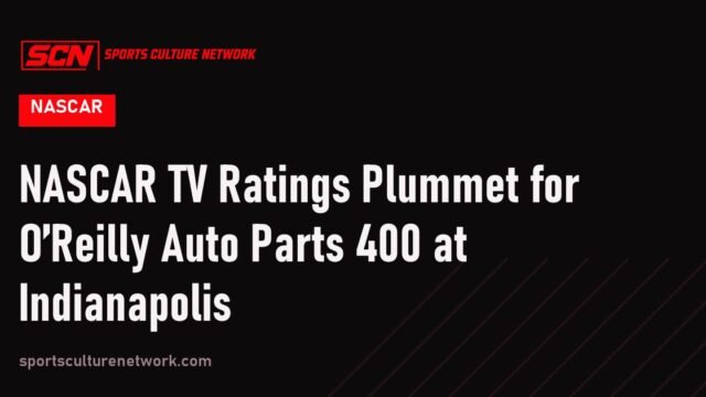 NASCAR TV Ratings Plummet for O’Reilly Auto Parts 400 at Indianapolis