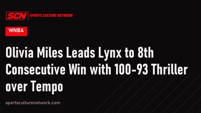 Olivia Miles Leads Lynx to 8th Consecutive Win with 100-93 Thriller over Tempo