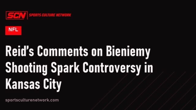 Reid’s Comments on Bieniemy Shooting Spark Controversy in Kansas City