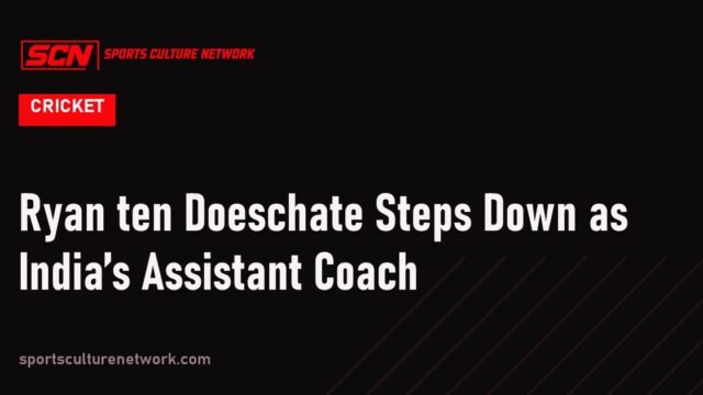 Ryan ten Doeschate Steps Down as India’s Assistant Coach