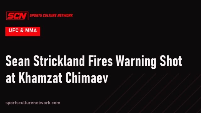 Sean Strickland Fires Warning Shot at Khamzat Chimaev