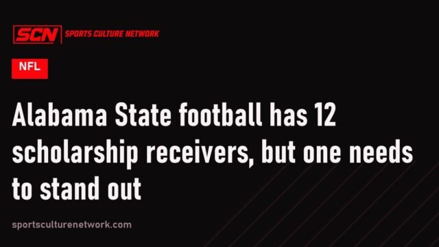 Alabama State football has 12 scholarship receivers, but one needs to stand out