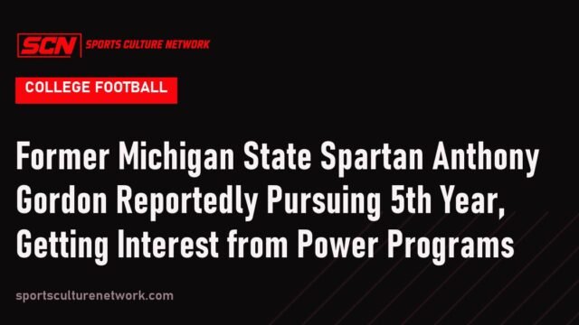 Former Michigan State Spartan Anthony Gordon Reportedly Pursuing 5th Year, Getting Interest from Power Programs