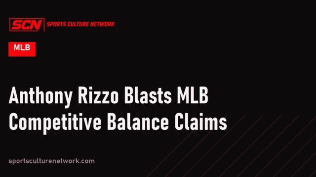 Anthony Rizzo Blasts MLB Competitive Balance Claims