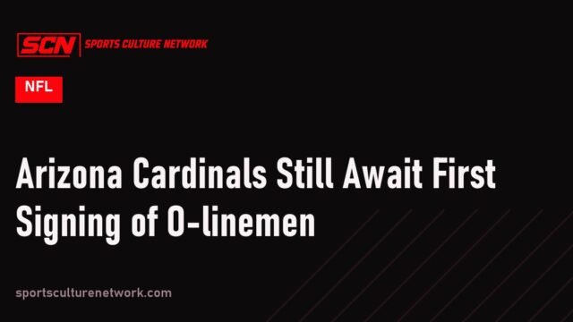 Arizona Cardinals Still Await First Signing of O-linemen