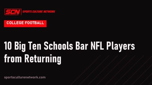 10 Big Ten Schools Bar NFL Players from Returning