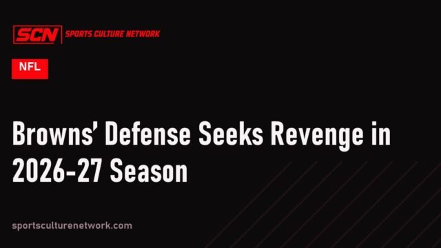 Browns’ Defense Seeks Revenge in 2026-27 Season