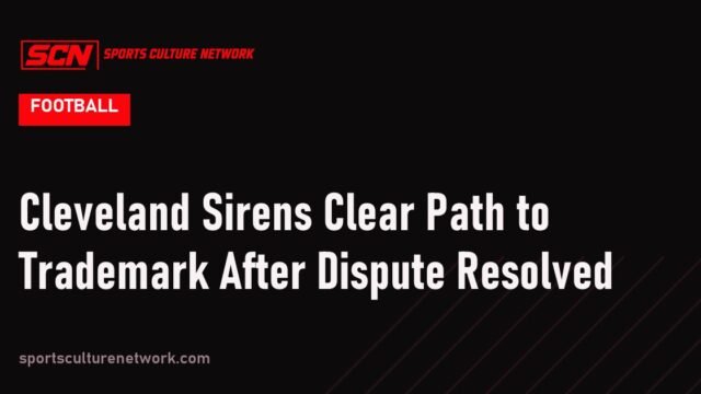 Cleveland Sirens Clear Path to Trademark After Dispute Resolved