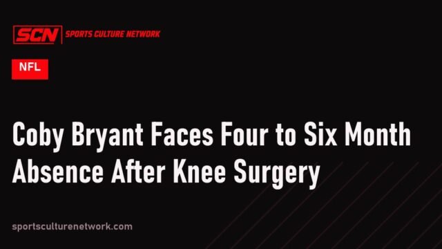 Coby Bryant Faces Four to Six Month Absence After Knee Surgery