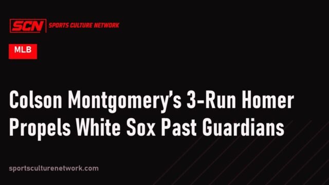 Colson Montgomery’s 3-Run Homer Propels White Sox Past Guardians