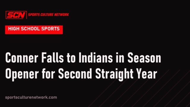 Conner Falls to Indians in Season Opener for Second Straight Year