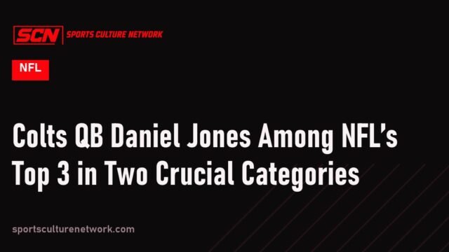 Colts QB Daniel Jones Among NFL’s Top 3 in Two Crucial Categories