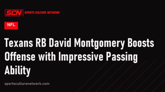Texans RB David Montgomery Boosts Offense with Impressive Passing Ability
