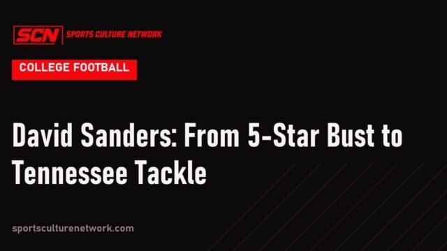 David Sanders: From 5-Star Bust to Tennessee Tackle