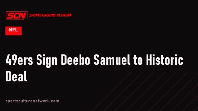 49ers Sign Deebo Samuel to Historic Deal