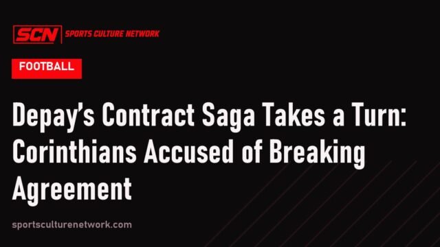 Depay’s Contract Saga Takes a Turn: Corinthians Accused of Breaking Agreement