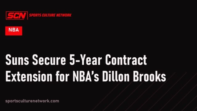 Suns Secure 5-Year Contract Extension for NBA’s Dillon Brooks