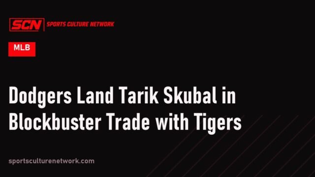 Dodgers Land Tarik Skubal in Blockbuster Trade with Tigers