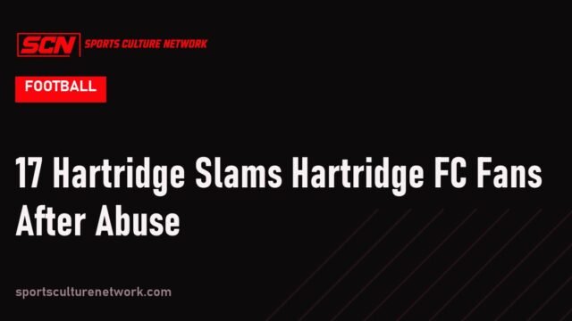 17 Hartridge Slams Hartridge FC Fans After Abuse