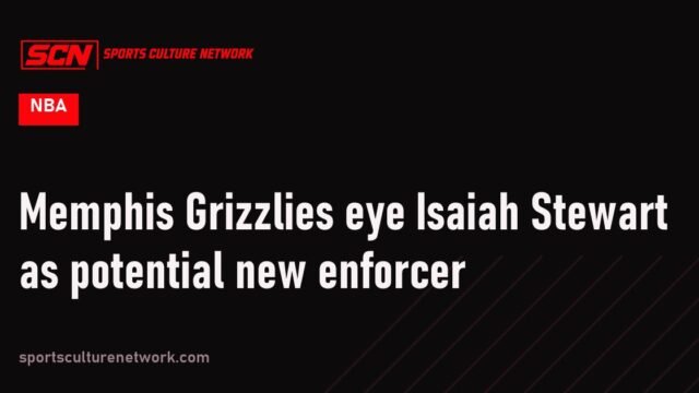 Memphis Grizzlies eye Isaiah Stewart as potential new enforcer