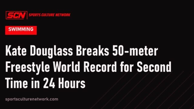 Kate Douglass Breaks 50-meter Freestyle World Record for Second Time in 24 Hours