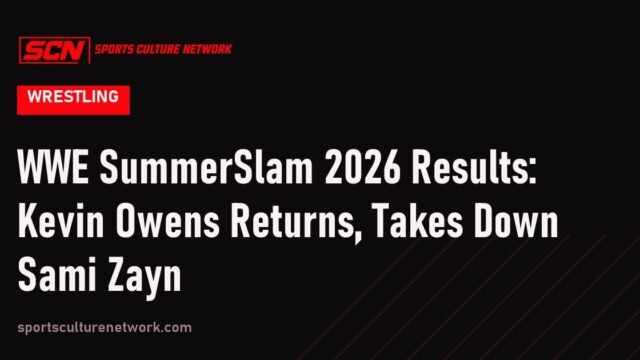 WWE SummerSlam 2026 Results: Kevin Owens Returns, Takes Down Sami Zayn