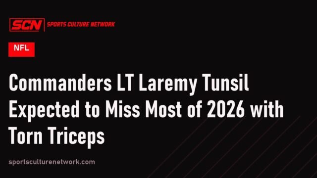 Commanders LT Laremy Tunsil Expected to Miss Most of 2026 with Torn Triceps