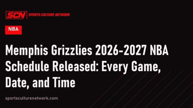 Memphis Grizzlies 2026-2027 NBA Schedule Released: Every Game, Date, and Time