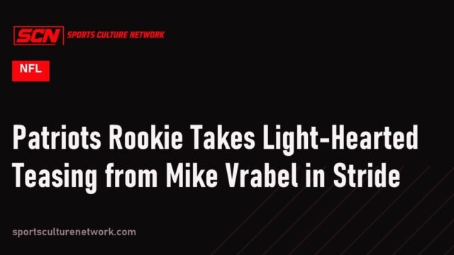 Patriots Rookie Takes Light-Hearted Teasing from Mike Vrabel in Stride
