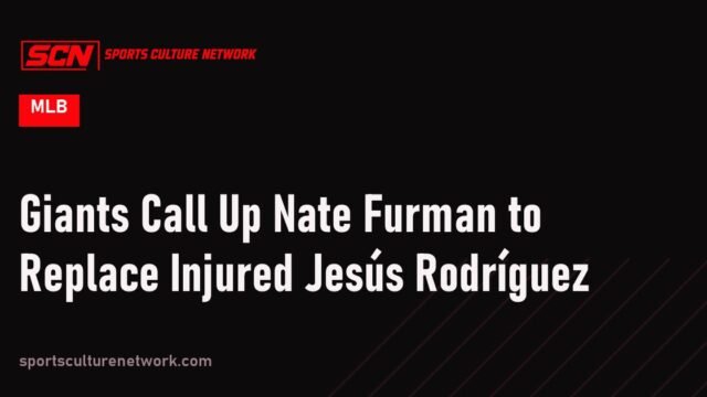 Giants Call Up Nate Furman to Replace Injured Jesús Rodríguez