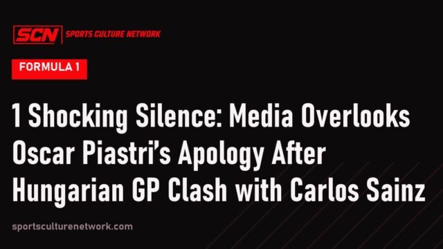 1 Shocking Silence: Media Overlooks Oscar Piastri’s Apology After Hungarian GP Clash with Carlos Sainz
