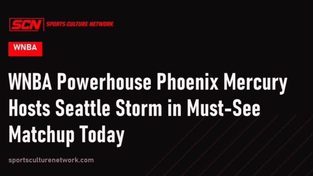 WNBA Powerhouse Phoenix Mercury Hosts Seattle Storm in Must-See Matchup Today