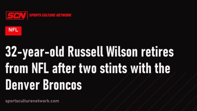 32-year-old Russell Wilson retires from NFL after two stints with the Denver Broncos