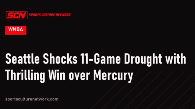 Seattle Shocks 11-Game Drought with Thrilling Win over Mercury