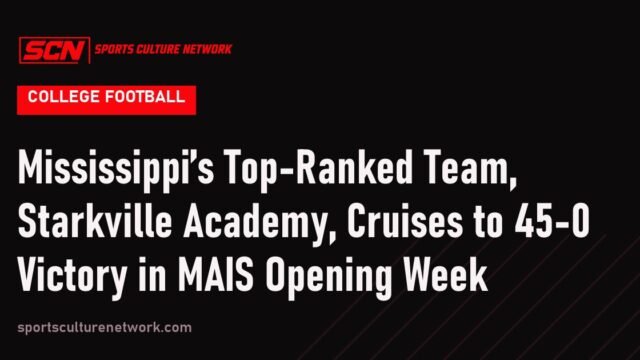 Mississippi’s Top-Ranked Team, Starkville Academy, Cruises to 45-0 Victory in MAIS Opening Week