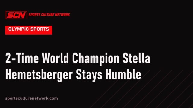 2-Time World Champion Stella Hemetsberger Stays Humble