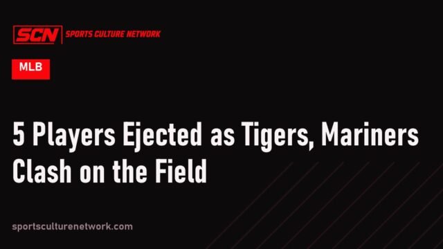 5 Players Ejected as Tigers, Mariners Clash on the Field