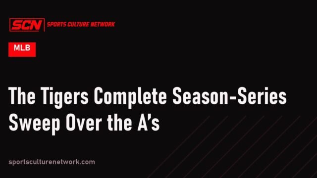 The Tigers Complete Season-Series Sweep Over the A’s
