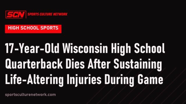 17-Year-Old Wisconsin High School Quarterback Dies After Sustaining Life-Altering Injuries During Game