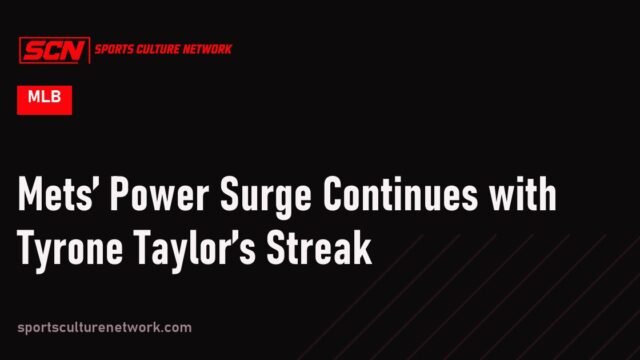 Mets’ Power Surge Continues with Tyrone Taylor’s Streak