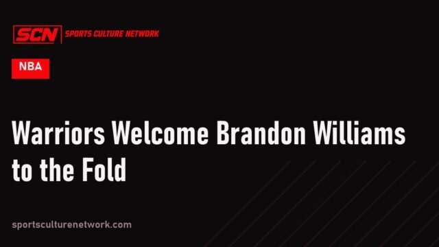 Warriors Welcome Brandon Williams to the Fold