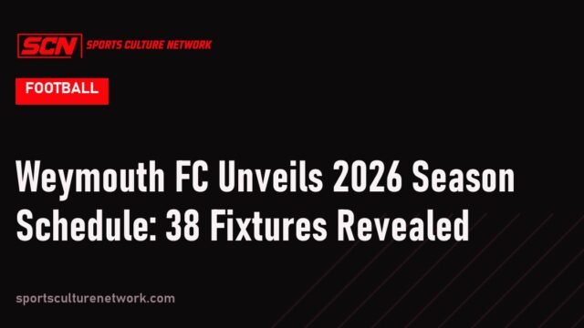 Weymouth FC Unveils 2026 Season Schedule: 38 Fixtures Revealed
