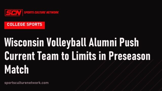 Wisconsin Volleyball Alumni Push Current Team to Limits in Preseason Match